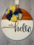 oh, Hello 15" Door Hanger