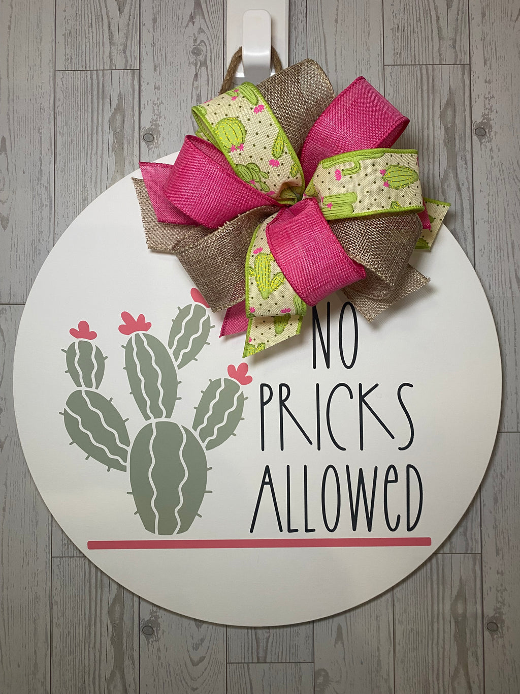 No Pricks Allowed 15" Door Hanger