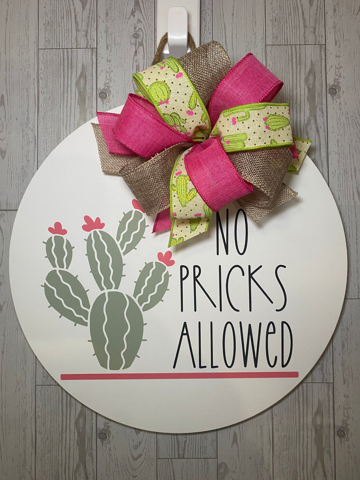 No Pricks Allowed 15" Door Hanger