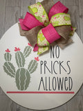No Pricks Allowed 15" Door Hanger