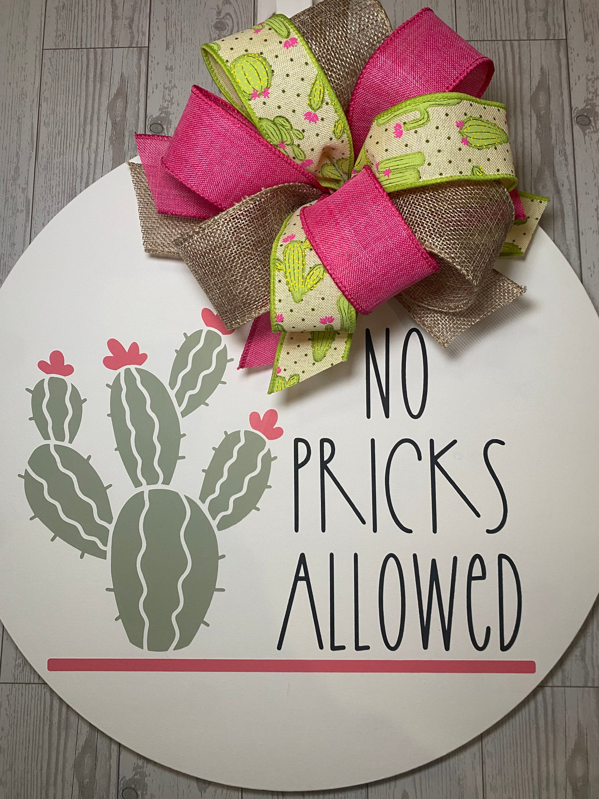 No Pricks Allowed 15" Door Hanger